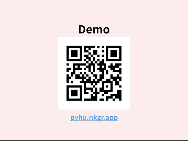 Demo
pyhu.nkgr.app

