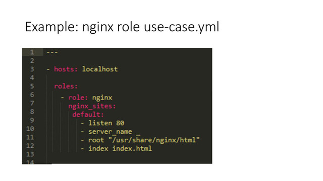Example: nginx role use-case.yml
