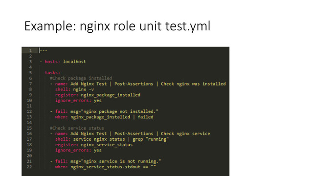 Example: nginx role unit test.yml

