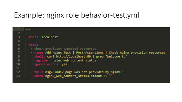 Example: nginx role behavior-test.yml
