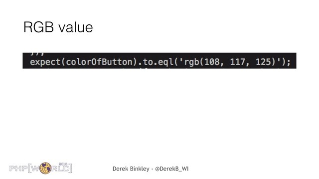 Derek Binkley - @DerekB_WI
RGB value
