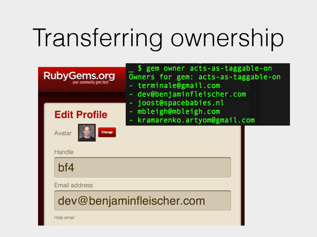 Transferring ownership
