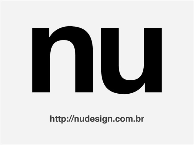 http://nudesign.com.br
