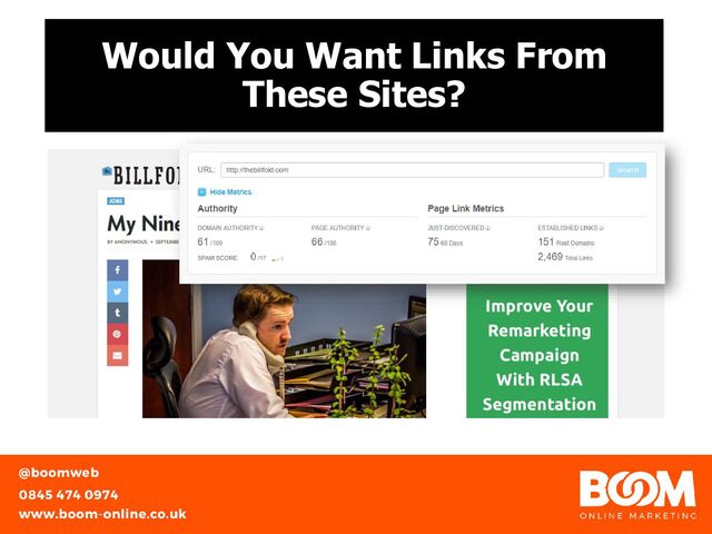 Would You Want Links From
These Sites?
