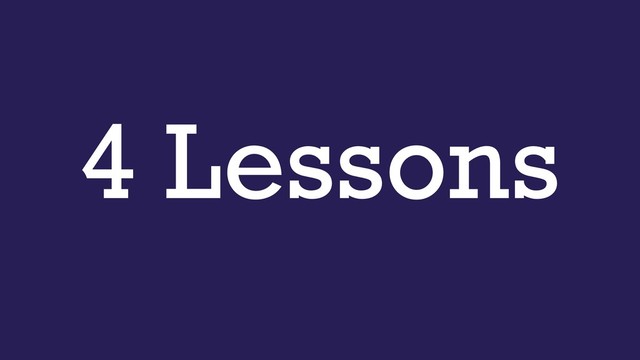 4 Lessons
