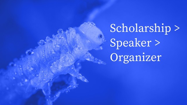 Scholarship >
Speaker >
Organizer
