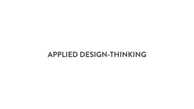 APPLIED DESIGN-THINKING
