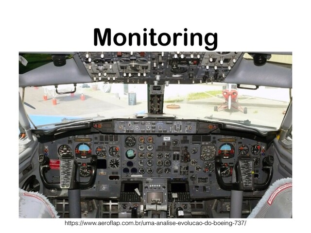 Monitoring
https://www.aeroﬂap.com.br/uma-analise-evolucao-do-boeing-737/
