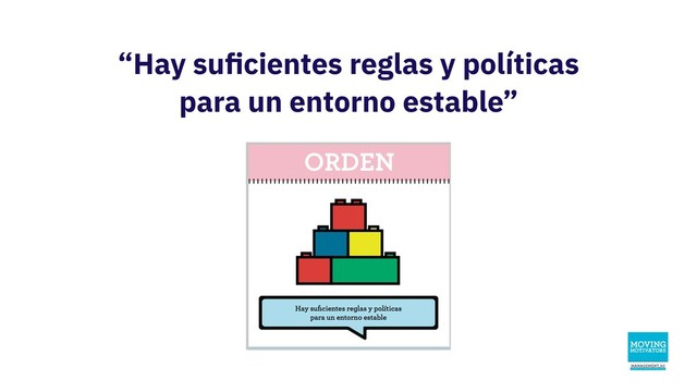 “Hay suﬁcientes reglas y políticas
para un entorno estable”
