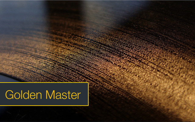 Golden Master
Golden Master
