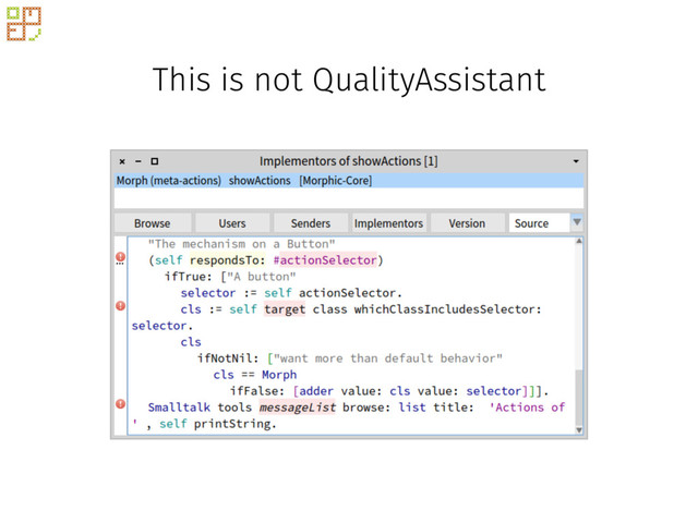 This is not QualityAssistant
