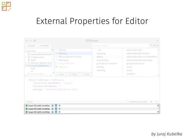 External Properties for Editor
by Juraj Kubelka
