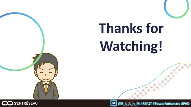 Thanks for
Watching!
