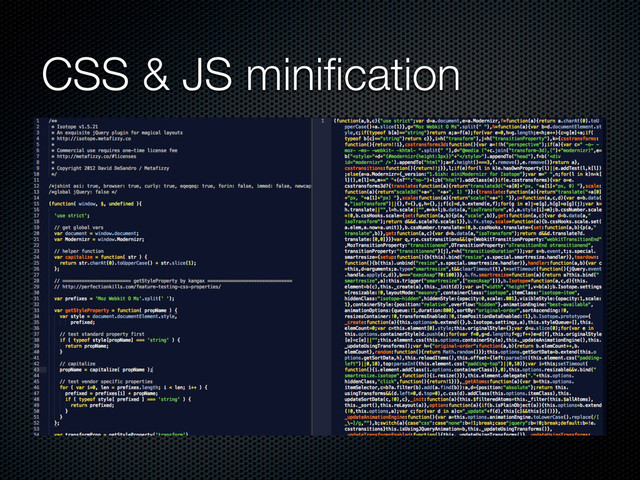 CSS & JS miniﬁcation
