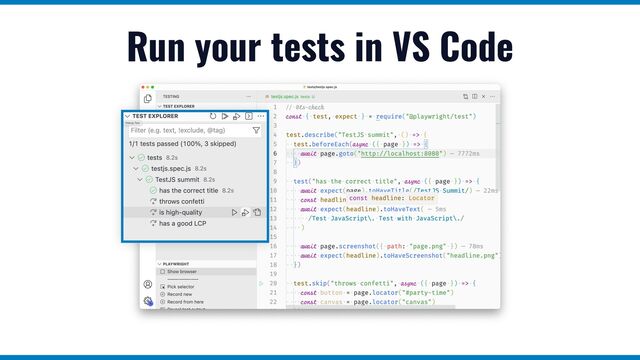 Run your tests in VS Code
