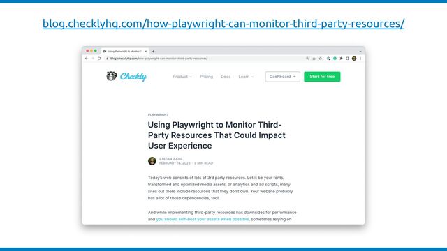 blog.checklyhq.com/how-playwright-can-monitor-third-party-resources/
