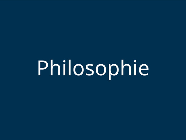 Philosophie
