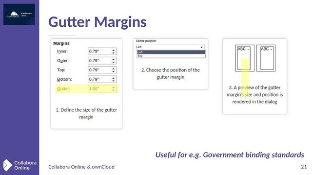 Collabora Online & ownCloud 21
Gutter Margins
Useful for e.g. Government binding standards
