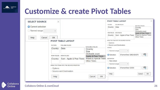 Collabora Online & ownCloud 26
Customize & create Pivot Tables
