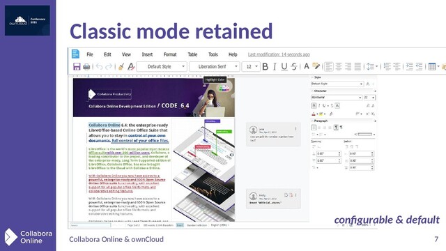 Collabora Online & ownCloud 7
Classic mode retained
configurable & default

