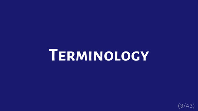Terminology
