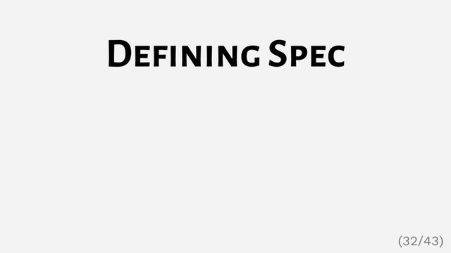 Defining Spec

