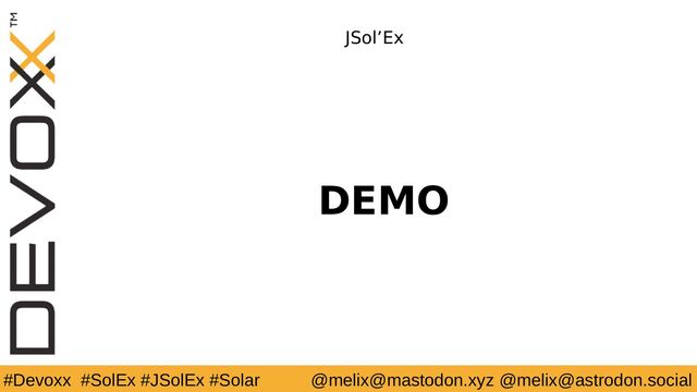 #Devoxx #SolEx #JSolEx #Solar @melix@mastodon.xyz @melix@astrodon.social
JSol’Ex
DEMO
