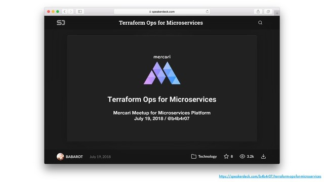 https://speakerdeck.com/b4b4r07/terraform-ops-for-microservices
