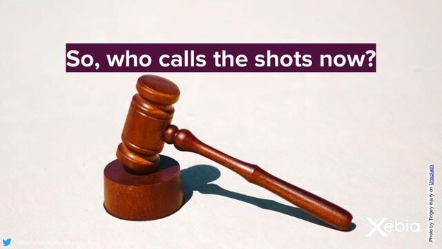 So, who calls the shots now?
Photo by Tingey injury on Unsplash
@EvelynvanKelle @kenny_baas
