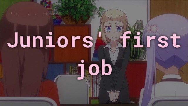 Juniors' first
job

