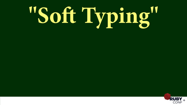 "Soft Typing"

