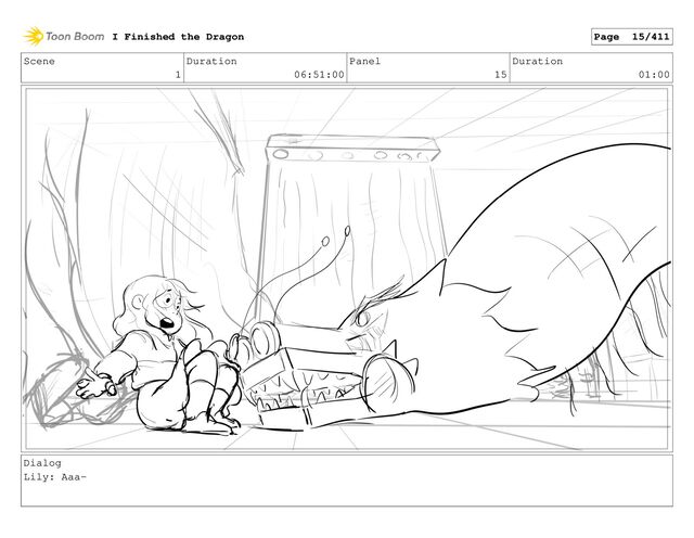 Scene
1
Duration
06:51:00
Panel
15
Duration
01:00
Dialog
Lily: Aaa-
I Finished the Dragon Page 15/411

