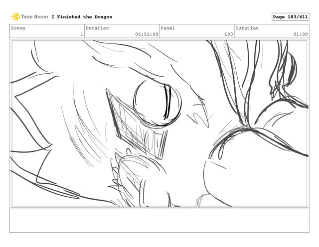 Scene
1
Duration
06:51:00
Panel
183
Duration
01:00
I Finished the Dragon Page 183/411
