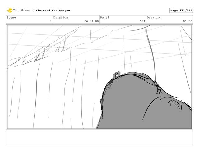 Scene
1
Duration
06:51:00
Panel
271
Duration
01:00
I Finished the Dragon Page 271/411
