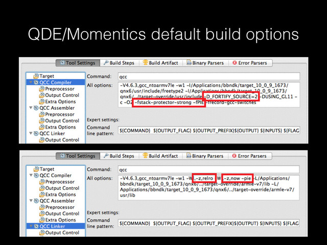 QDE/Momentics default build options
