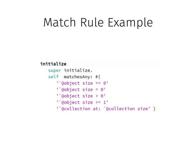 Match Rule Example
