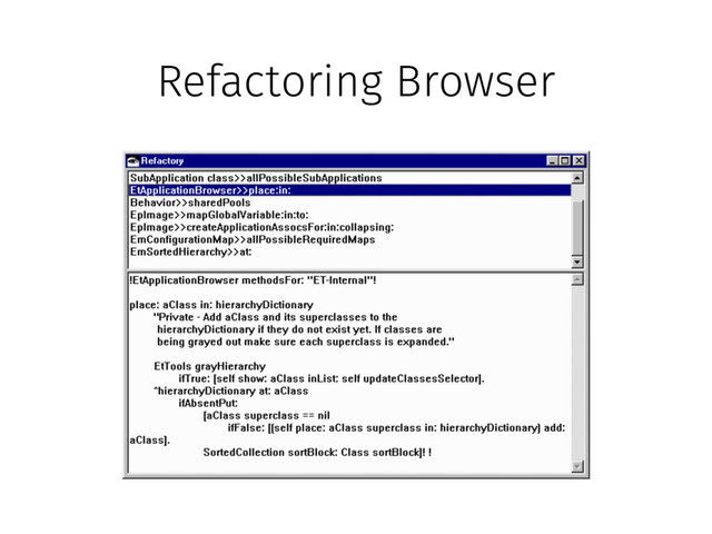 Refactoring Browser

