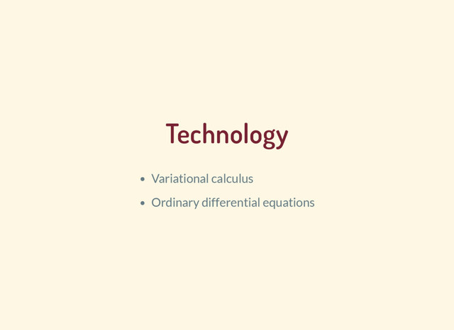 Technology
Variational calculus
Ordinary differential equations
