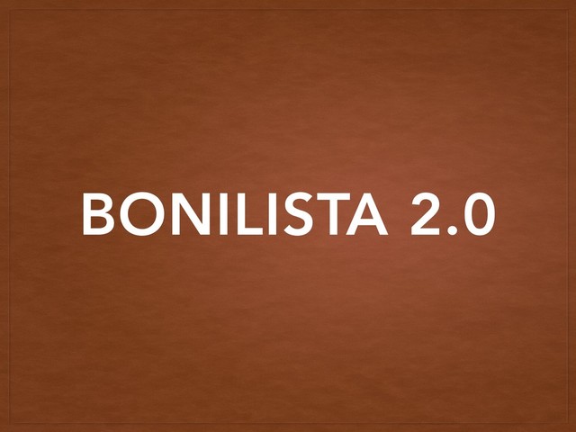 BONILISTA 2.0

