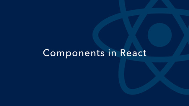 Components in React
