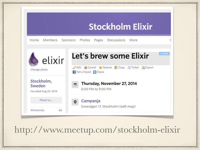 http://www.meetup.com/stockholm-elixir
