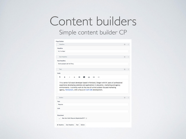 Simple content builder CP
Content builders
