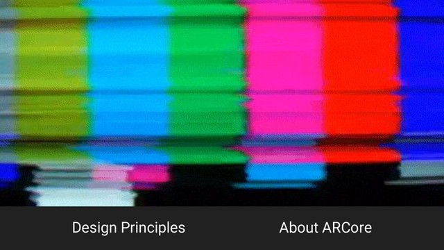 Design Principles About ARCore

