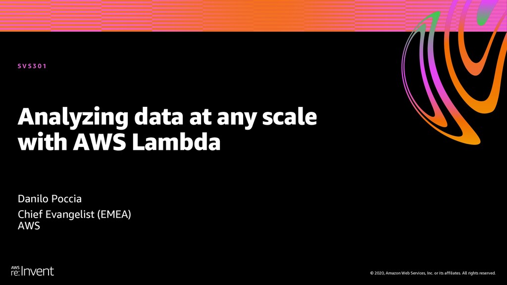 Analyzing data at any scale with AWS Lambda