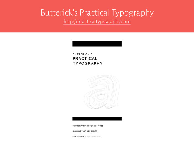 Butterick's Practical Typography
http://practicaltypography.com
