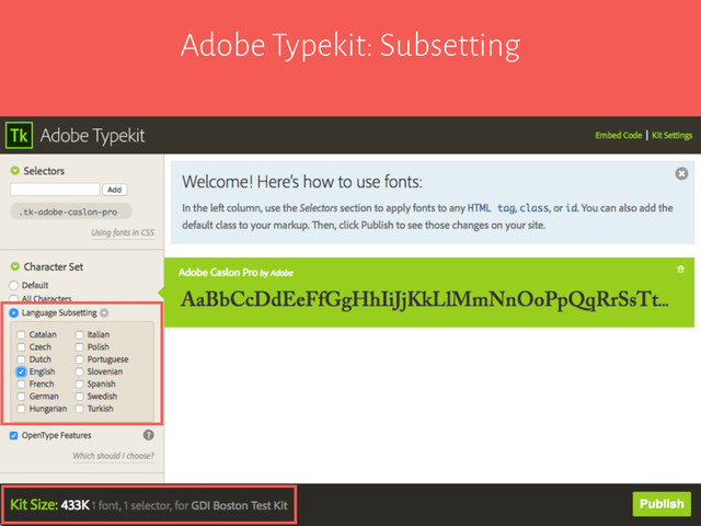 Adobe Typekit: Subsetting
