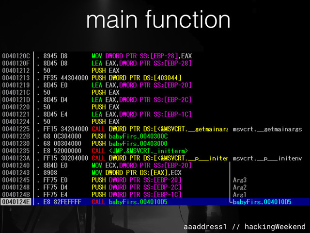 aaaddress1 // hackingWeekend
main function
