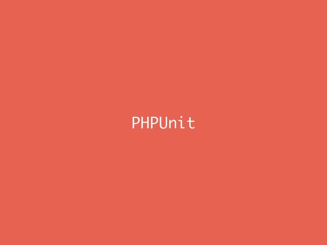 PHPUnit
