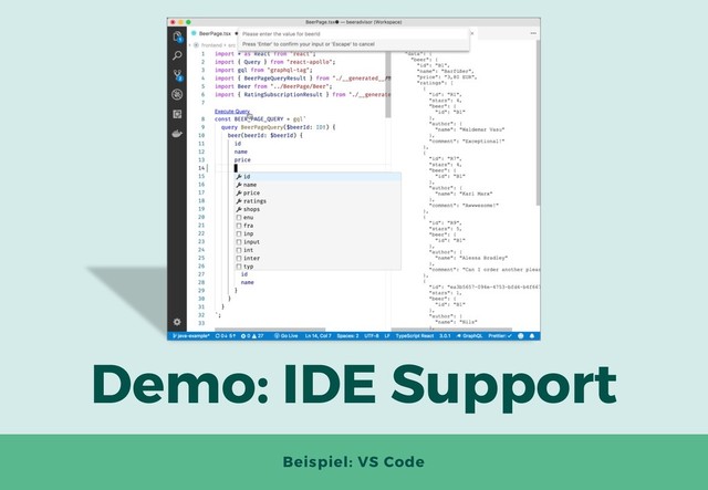Demo: IDE Support
Beispiel: VS Code
