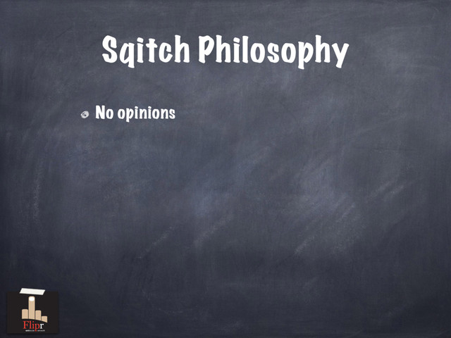 Sqitch Philosophy
No opinions
antisocial network
